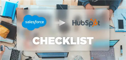 Контрольный список перехода Ultimate Salesforce на HubSpot CRM