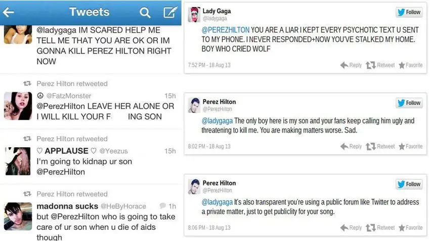 В более недавней вражде в Твиттере Хилтон оказался не на той стороне маленьких монстров Леди Гага, когда его видели в холле жилого дома Гаги в Нью-Йорке. Гага обвинила Хилтона в преследовании ее, несмотря на то, что он настаивал на том, что это не более чем невинная домашняя охота. Поклонники Гаги также выпустили свои когти, озвучивая угрозы смерти и уничижительные комментарии о шестимесячном сыне Хилтона. Хилтон, который когда-то дружил с поп-звездой, настоял, чтобы