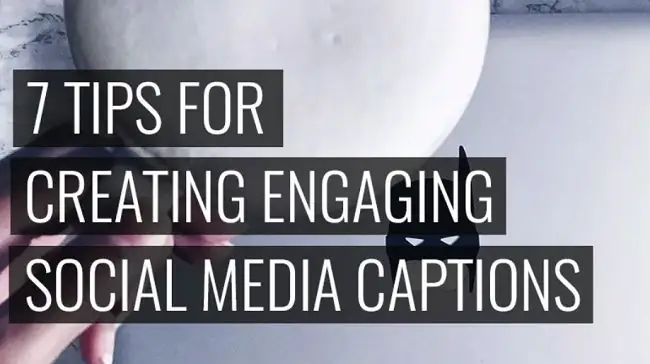 7 советов по созданию привлекательных подписей в социальных сетях